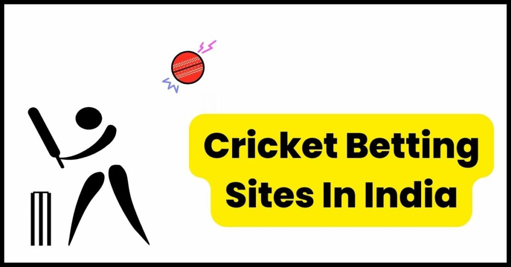 Cricket Betting Sites In India