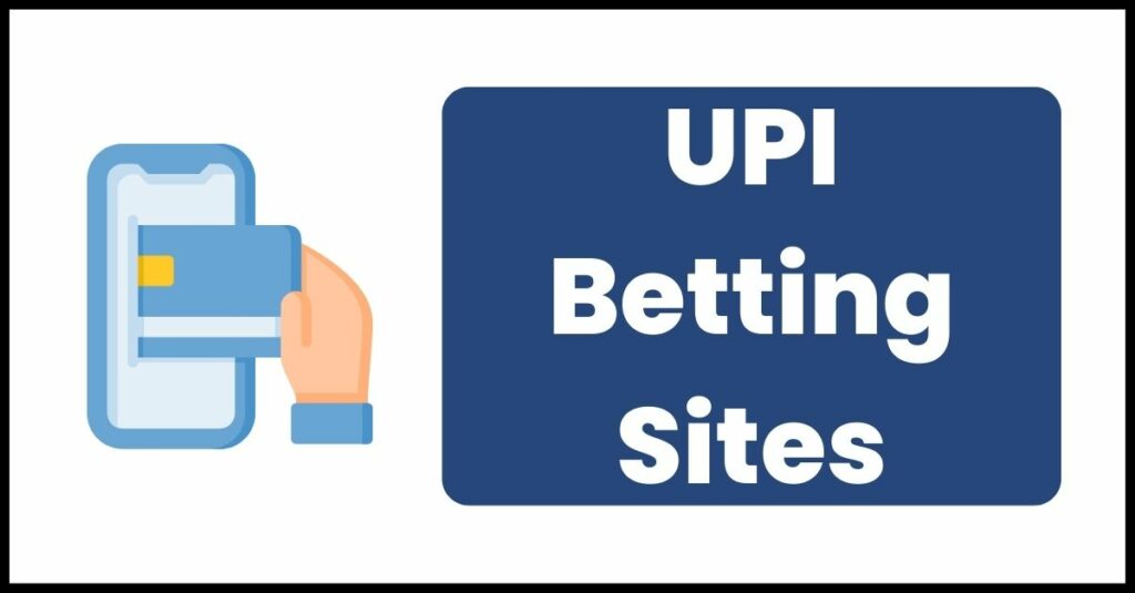 UPI Betting Sites In India 2023